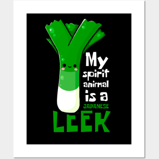 My Spirit Animal Is A Japanese Leek Funny Posters and Art
